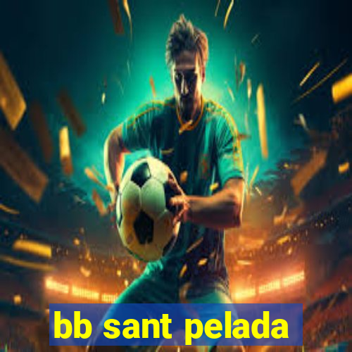 bb sant pelada